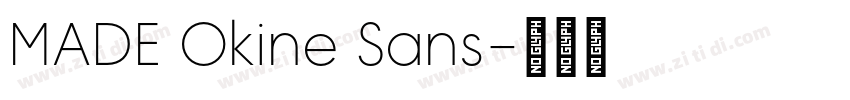 MADE Okine Sans字体转换 MADE Okine Sans字体转换
